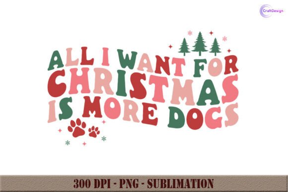 All I Want for Christmas Dogs Retro SVG Review