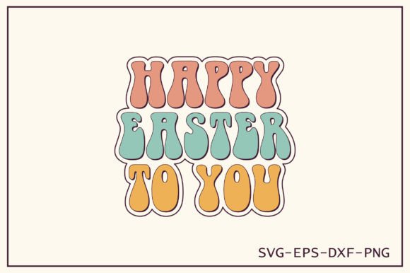 Happy Easter to You Retro Svg Design Review