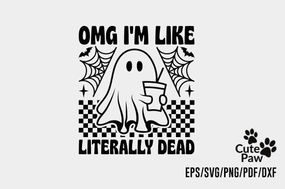 Omg I m Like Literally Dead Retro SVG