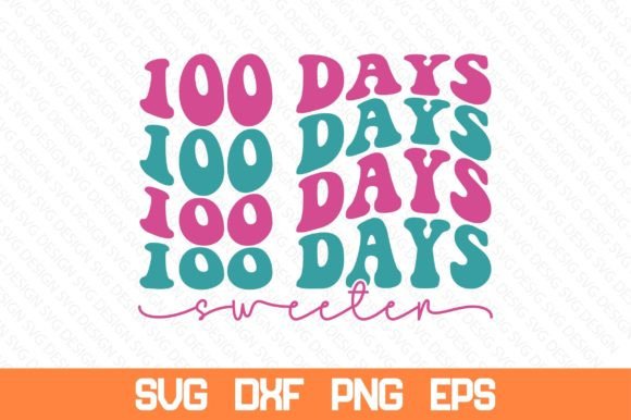 Review: 1oo Days Sweeter Retro SVG