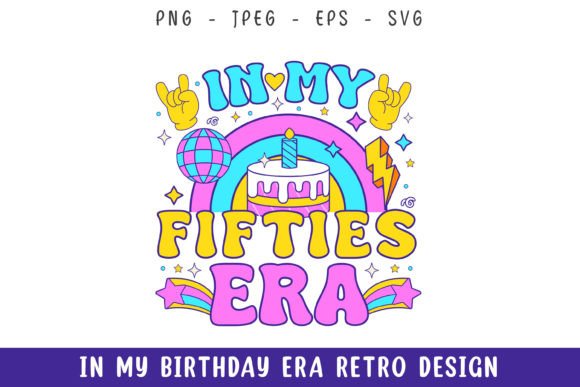 Review: In My 50s Birthday Era Groovy Retro Svg
