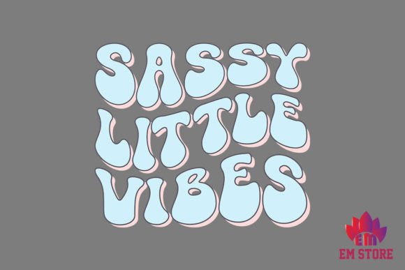 Sassy Little Vibes - Baby Retro SVG Review