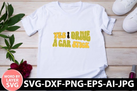Yes I Drive a Car Stick Retro SVG Review